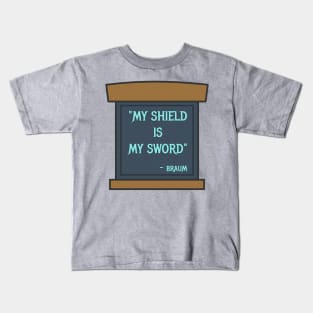 My Shield is My Sword Kids T-Shirt